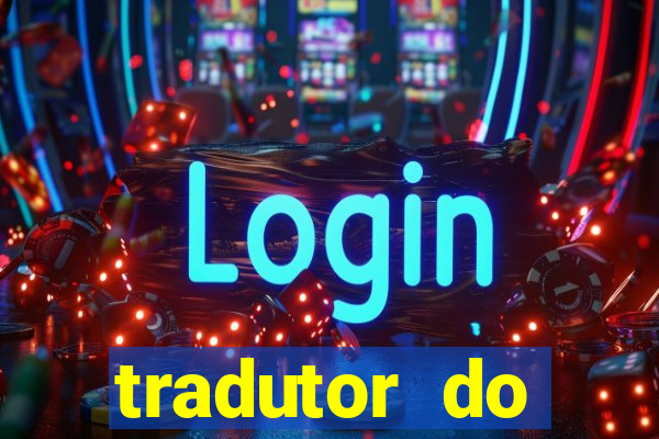 tradutor do portugues para tupi guarani